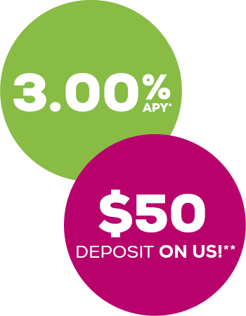 3% APY and $50 deposit on us!